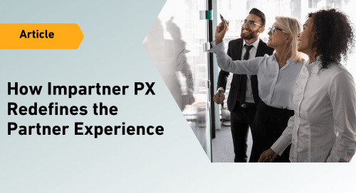 How Impartner PX™ Redefines the Partner Experience