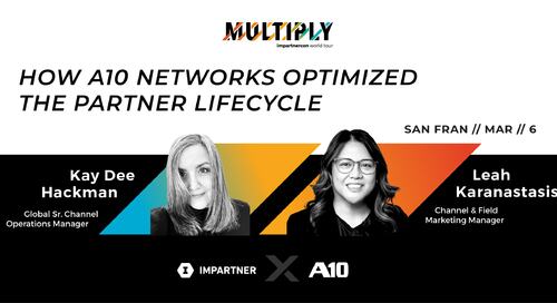 How A10 Networks Optimized the Partner Lifecycle
