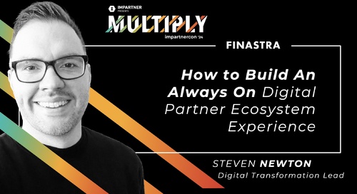 How to Build an Always-On Digital Partner Ecosystem Experience with Steve Newton from Finastra