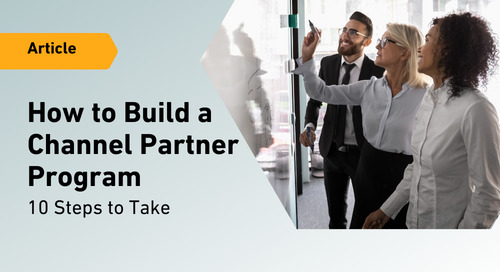 How to Build a Channel Partner Program: 10 Steps