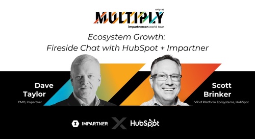 Ecosystem Growth: Fireside Chat with Hubspot + Impartner