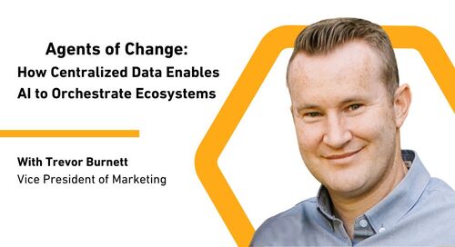 Agents of Change: How Centralized Data Enables AI to Orchestrate Ecosystems 